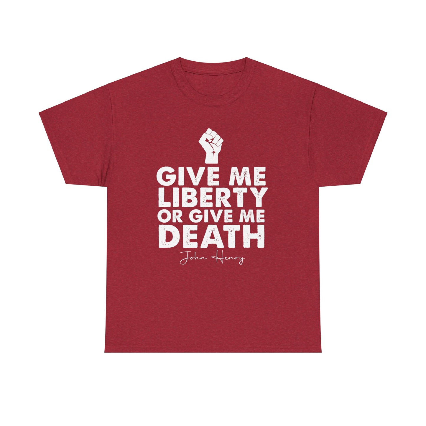 Give Me Liberty or Give Me Death Tee