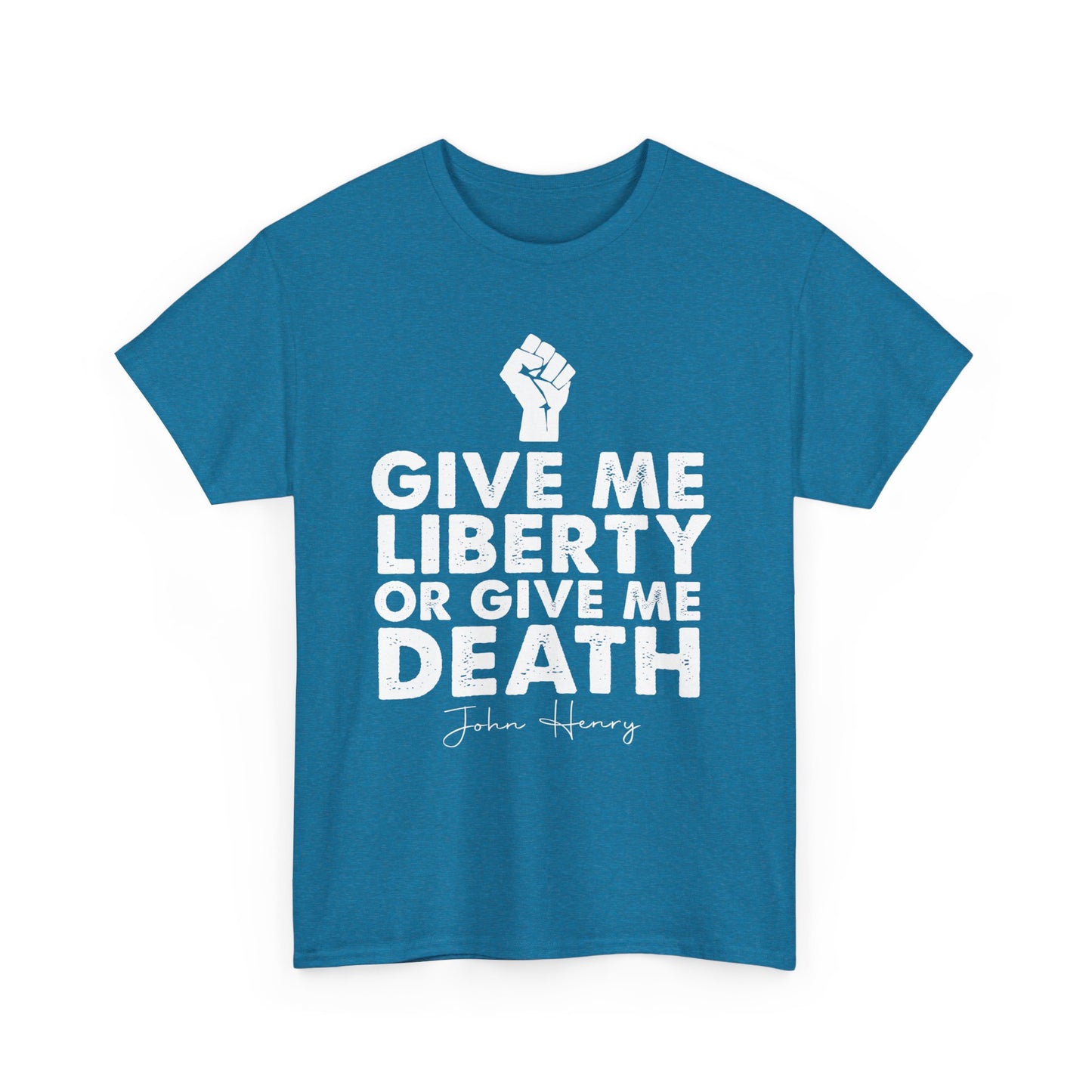 Give Me Liberty or Give Me Death Tee